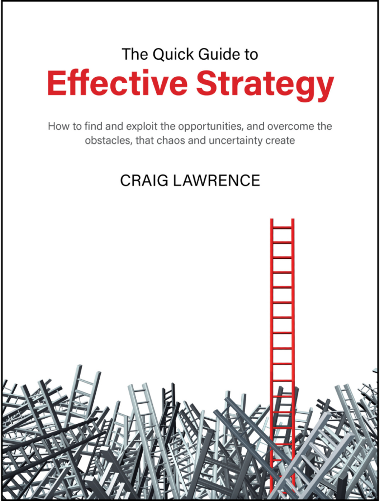 Bestselling strategy book 'The Quick Guide to Effective Strategy' by Craig Lawrence